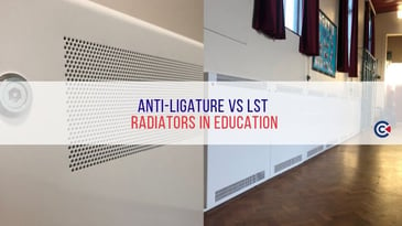 Anti-Ligature Vs LST  Radiators In Education