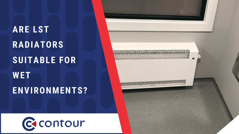 Are LST Radiators Suitable For Wet Environments?