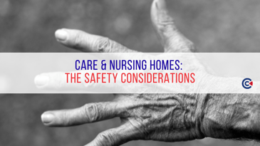 Care & Nursing Homes_ The Safety Considerations