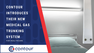 Contour Introduces Their New Medical Gas Trunking System