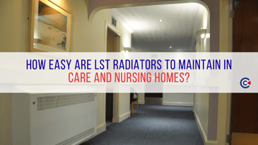 How Easy Are LST Radiators To Maintain In Care And Nursing Homes_