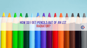 How-Do-I-Get-Pencils-Out-Of-An-LST-Radiator