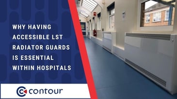 Why Having Accessible LST Radiator Guards Is Essential Within Hospitals