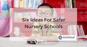 Six-Ideas-For-Safer-Nursery-Schools