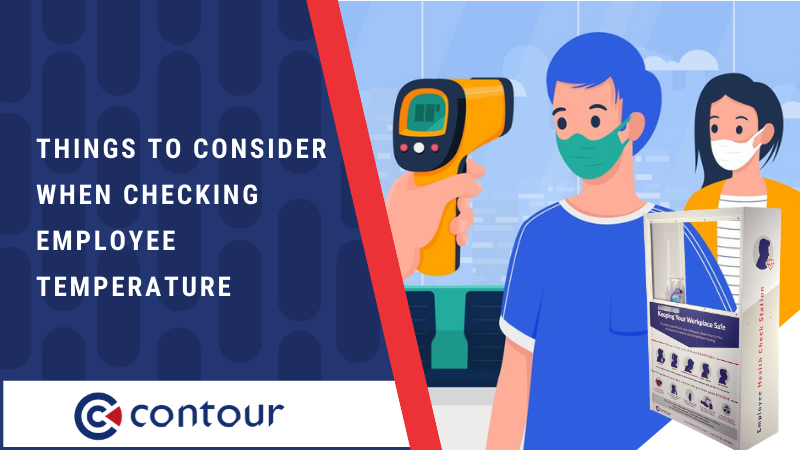 Things to Consider When Checking Employee Temperature