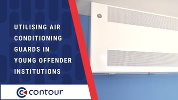 Utilising Air Conditioning Guards In Young Offender Institutions