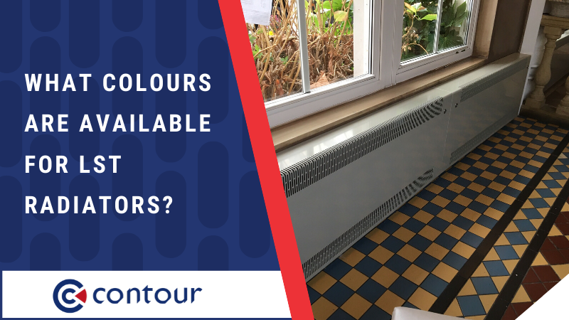 What Colours Are Available for LST Radiators