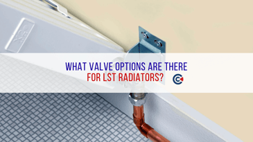 What-Valve-Options-Are-There-For-LST-Radiators
