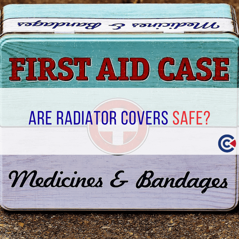 Are Radiator Covers Safe?