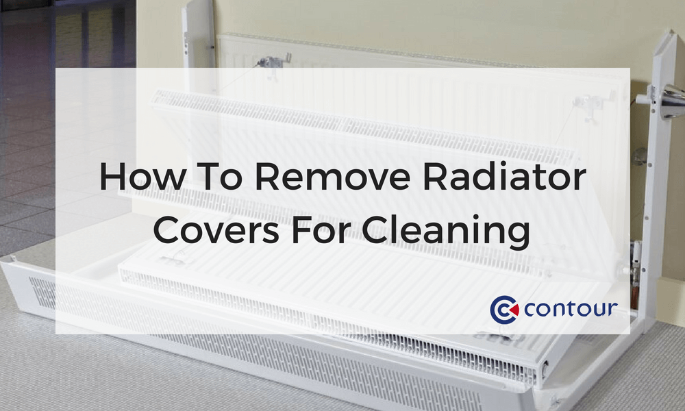 How To Remove Radiator Covers For Cleaning